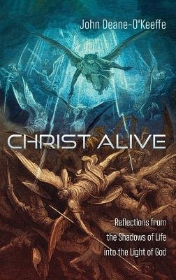 Christ Alive - John Deane-O'Keeffe