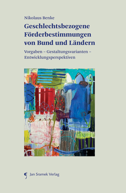 Geschlechtsbezogene F&ouml;rderbestimmungen von Bund und L&auml;ndern - Nikolaus Benke