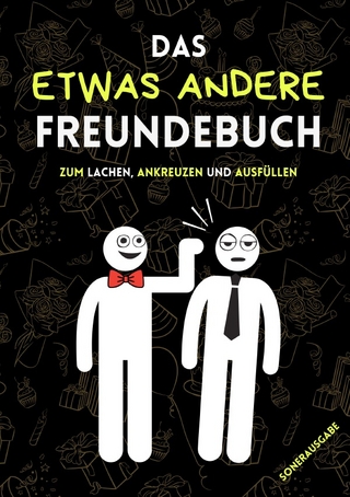 Das etwas andere Freundebuch (Sonderausgabe)