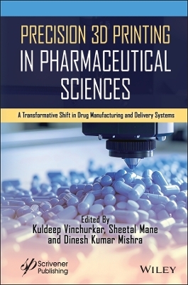 Precision 3D Printing in Pharmaceutical Sciences - 