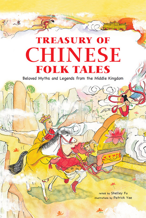 Treasury of Chinese Folk Tales - Shelley Fu