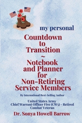 my personal Countdown to Transition Notebook and Planner for Non-Retiring Service Members