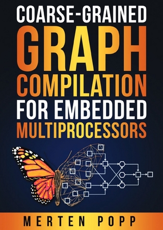 Coarse-grained graph compilation for embedded multiprocessors