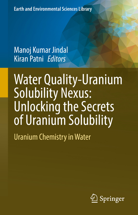 Water Quality-Uranium Solubility Nexus: Unlocking the Secrets of Uranium Solubility - 