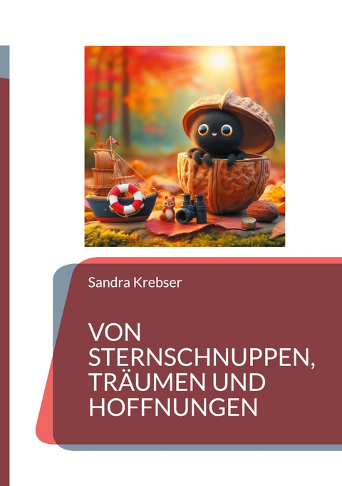 Von Sternschnuppen, Tr&auml;umen und Hoffnungen - Sandra Krebser
