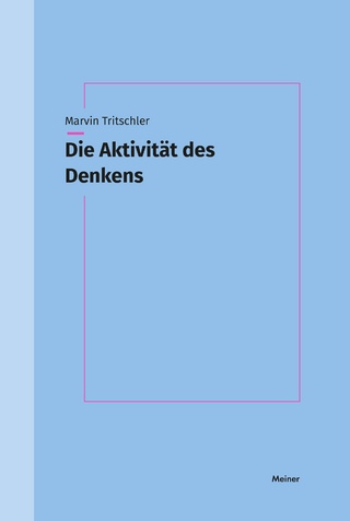 Die Aktivität des Denkens