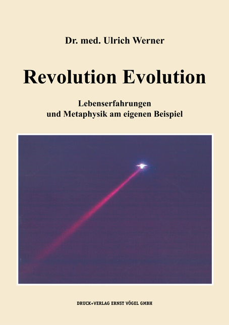 Revolution Evolution - Dr. med. Ulrich Werner