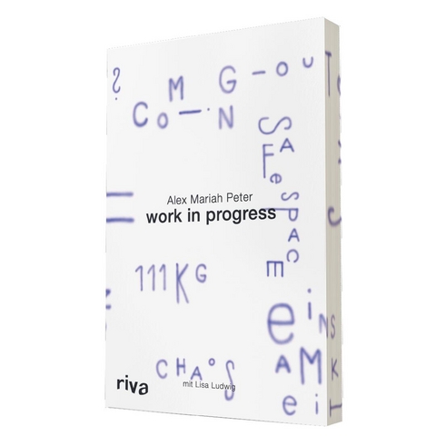 Work in Progress - Alex Mariah Peter