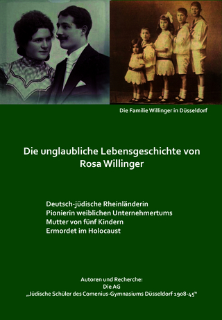 Die unglaubliche Lebensgeschichte von Rosa Willinger
