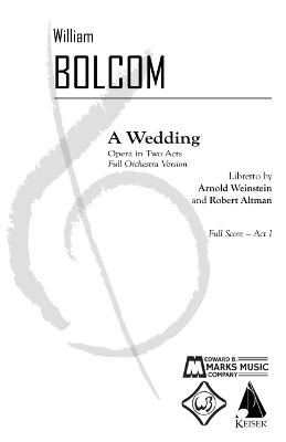 A Wedding: Opera in 2 Acts (Full Orchestra Version) - ACT 1 - 