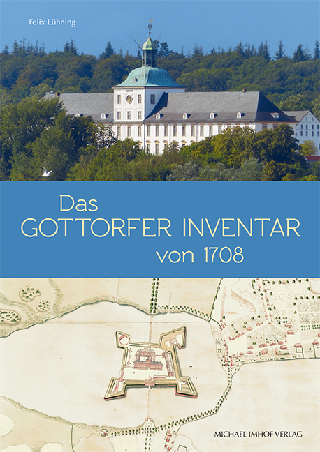 Das Gottorfer Inventar von 1708 - Felix Lühning
