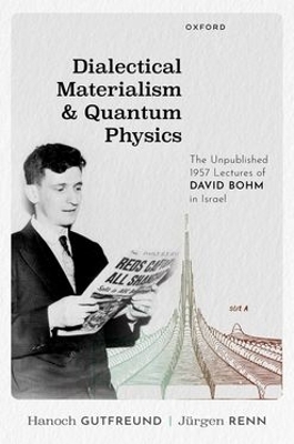 Dialectical Materialism and Quantum Physics - Hanoch Gutfreund, Juergen Renn