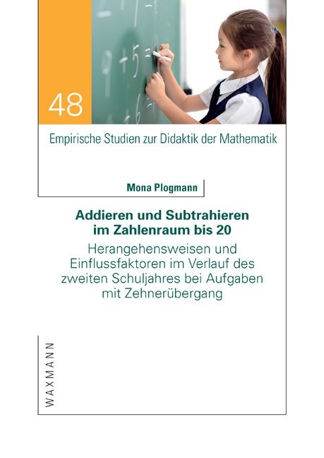 Addieren und Subtrahieren im Zahlenraum bis 20 - Mona Plogmann