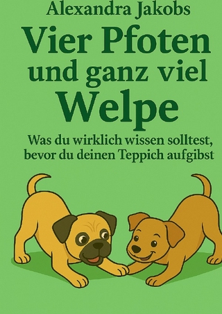 vier Pfoten und ganz viel Welpe