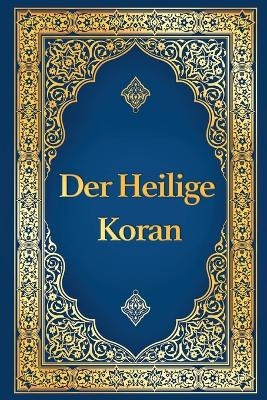 Koran auf Deutsch - Der heilige Koran deutsche Übersetzung von Max Henning, deutscher Koran vollständige Ausgabe