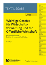 Wichtige Gesetze f&uuml;r Wirtschaftsverwaltung und die &Ouml;ffentliche Wirtschaft - 