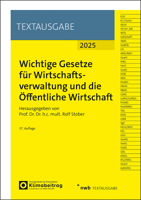 Wichtige Gesetze f&uuml;r Wirtschaftsverwaltung und die &Ouml;ffentliche Wirtschaft - 
