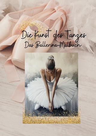 Die Kunst des Tanzes