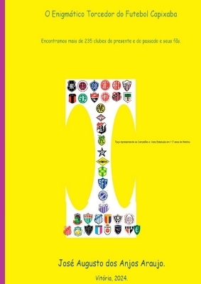 Qual &Eacute; O Seu Time No Esp&iacute;rito Santo? - Jos&eacute; Augusto Dos Anjos Araujo