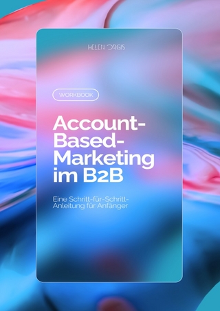 Workbook: Account-Based Marketing im B2B