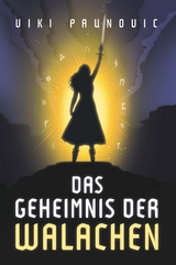 Das Geheimnis der Walachen - Viki Paunovic