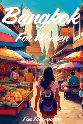 Bangkok for Women
