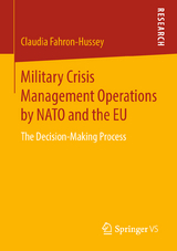 Military Crisis Management Operations by NATO and the EU - Claudia Fahron-Hussey