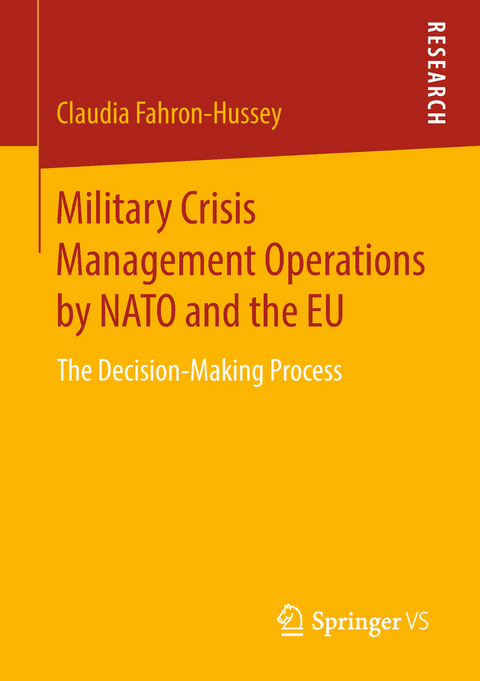 Military Crisis Management Operations by NATO and the EU - Claudia Fahron-Hussey