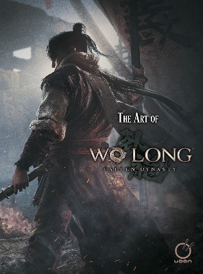 The Art of Wo Long: Fallen Dynasty (Hardcover) -  Koei Tecmo