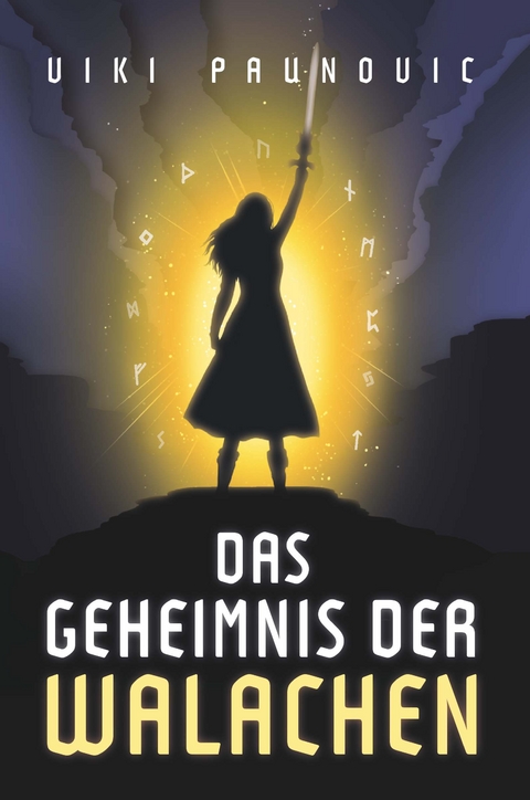 Das Geheimnis der Walachen - Viki Paunovic