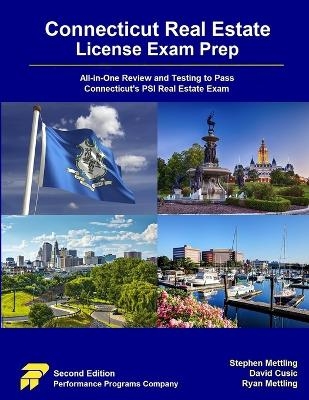 Connecticut Real Estate License Exam Prep - Stephen Mettling, David Cusic, Ryan Mettling