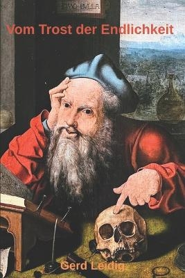 Vom Trost der Endlichkeit