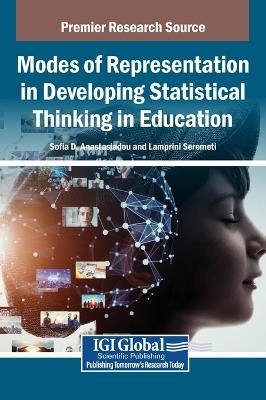 Modes of Representation in Developing Statistical Thinking in Education - 