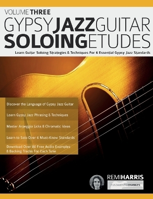 Gypsy Jazz Guitar Soloing Etudes - Volume Three