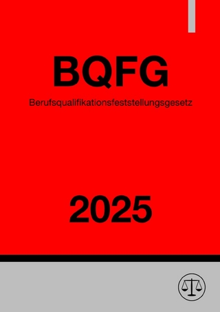 Berufsqualifikationsfeststellungsgesetz - BQFG 2025