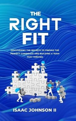 The Right Fit - Isaac Johnson  II