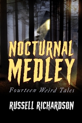 Nocturnal Medley - Russell Richardson