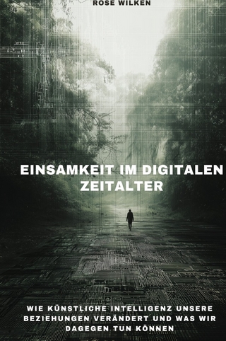 Einsamkeit im digitalen Zeitalter