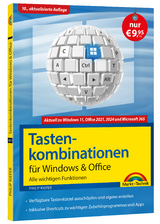 Tastenkombinationen f&uuml;r Windows 11, 10, 8.1, 7 & Microsoft 365, Office 2024 - 2010 - Alle wichtigen Funktionen - Philip Kiefer