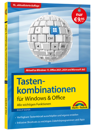 Tastenkombinationen für Windows 11, 10, 8.1, 7 & Microsoft 365, Office 2024 - 2010 - Alle wichtigen Funktionen