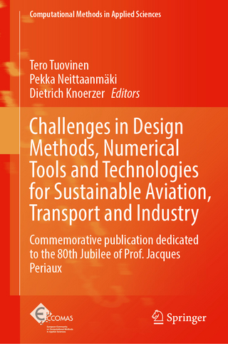 Challenges in Design Methods, Numerical Tools and Technologies for Sustainable Aviation, Transport and Industry