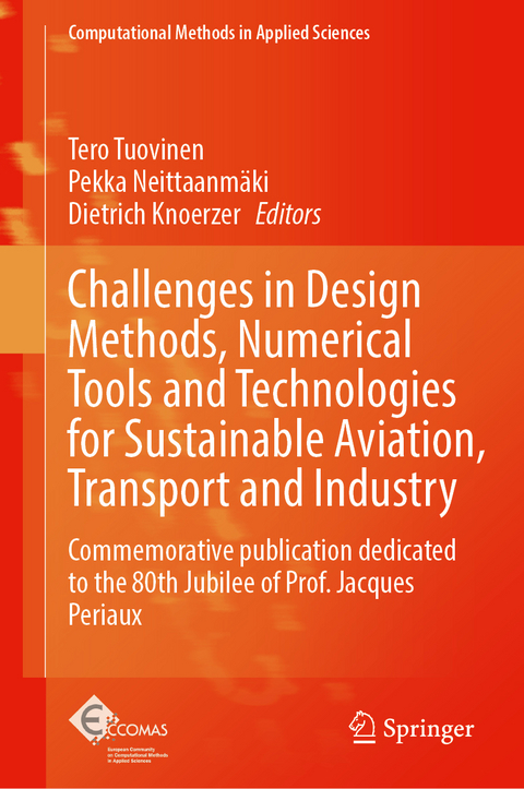 Challenges in Design Methods, Numerical Tools and Technologies for Sustainable Aviation, Transport and Industry - 