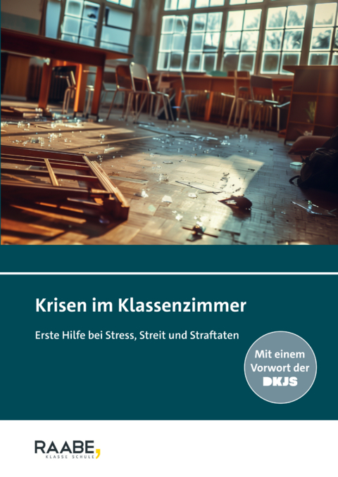 Krisen im Klassenzimmer - Christoph Becker, Marlies Silkenbeumer, Diana Politz