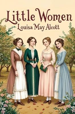 Little Women - Louisa May Alcott