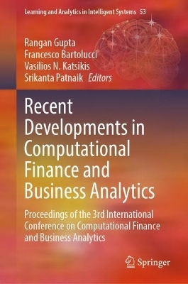 Recent Developments in Computational Finance and Business Analytics - 