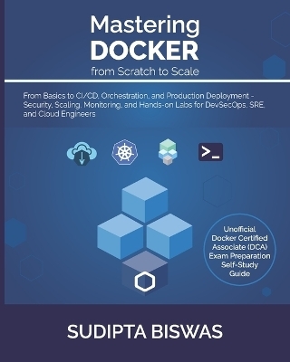 Mastering Docker from Scratch to Scale