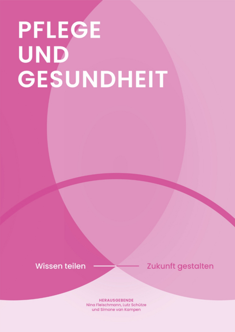 Pflege und Gesundheit - 