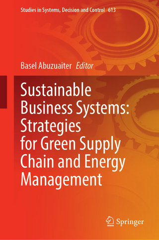 Sustainable Business Systems: Strategies for Green Supply Chain and Energy Management