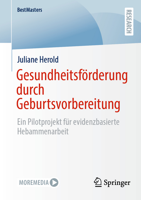 Gesundheitsförderung durch Geburtsvorbereitung - Juliane Herold