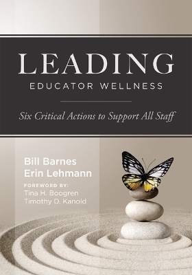 Leading Educator Wellness - Bill Barnes, Erin Lehmann